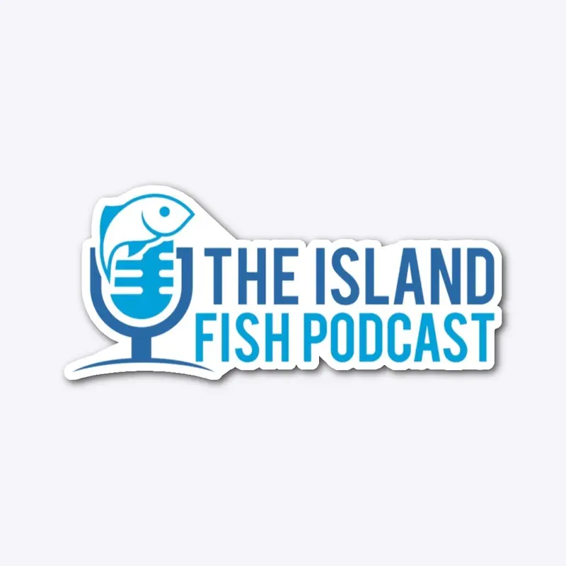 Island Fish Podcast